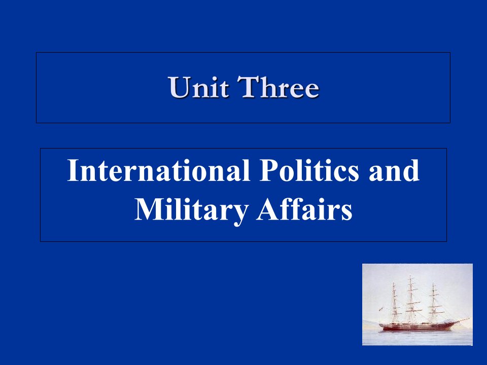 英语报刊阅读教程unit3InternationalPoliticsandMilitaryAffairs教材教学课件