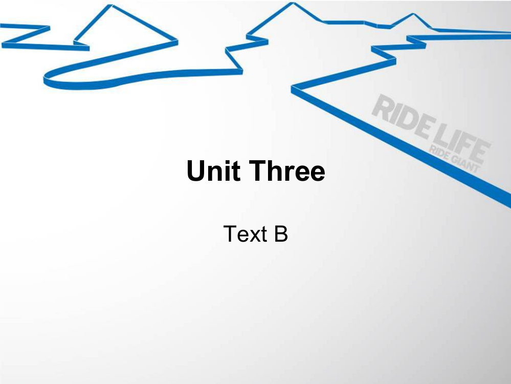 全新版大学英语综合教程-2-Unit-Three-Text-B公开课获奖课件百校联赛一等奖课件