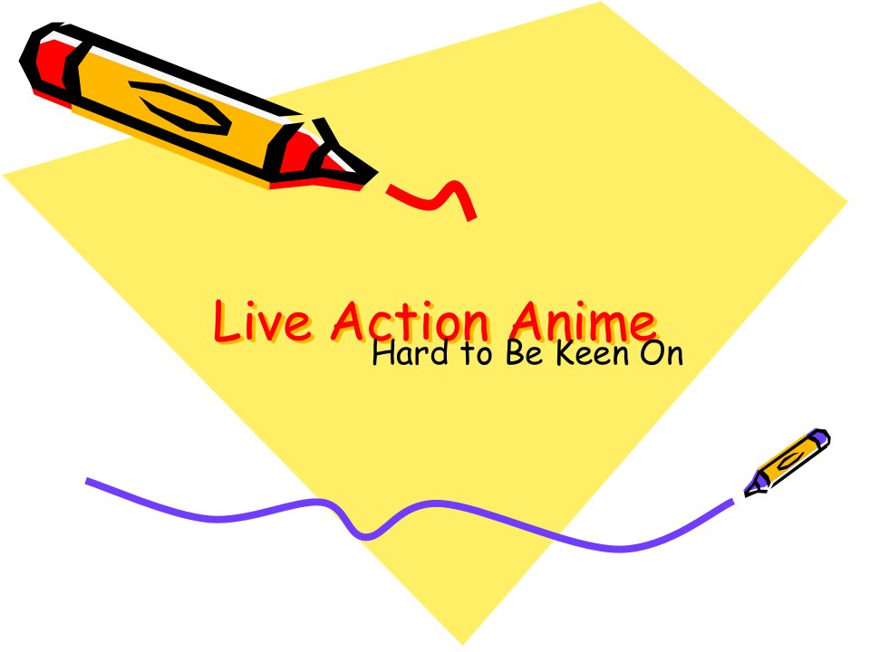 LiveActionAnime动漫改编的电视剧