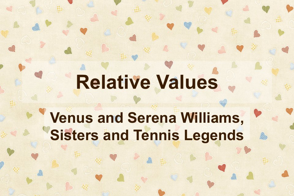 Relative-Values-新标准大学英语PPT课件