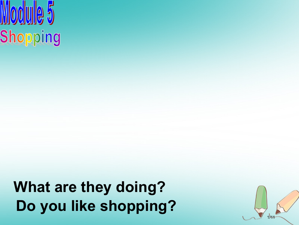 七年级英语下册-Module-5-Shopping-Unit-1-What-can-do-for-y