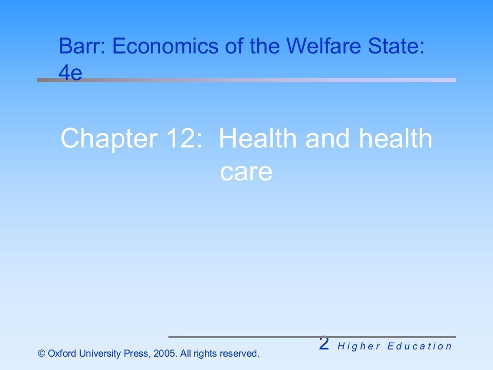 ch12Healthandhealthcare福利经济学牛津大学Barr