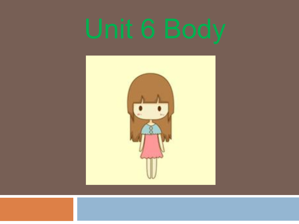 三年级下Unit6Body课件1