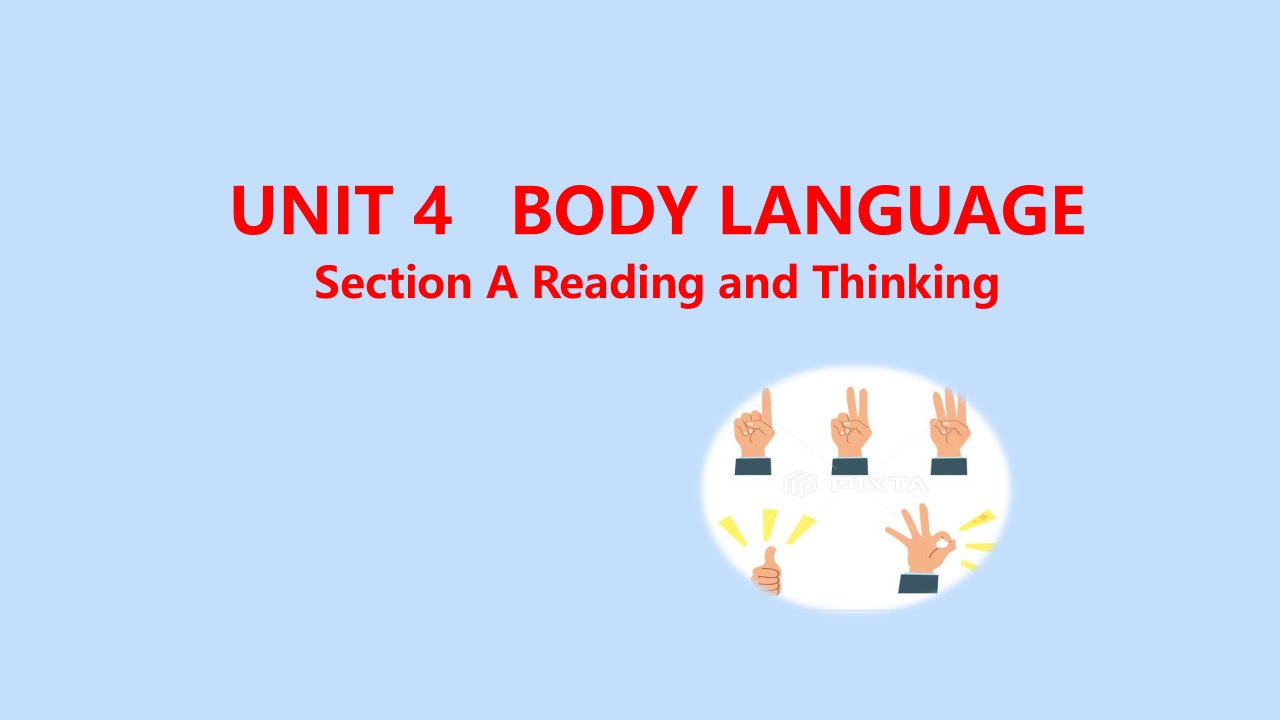 新教材高中英语Unit4BodyLanguageSectionAReadingandThinking同步课件新人教版选择性必修第一册