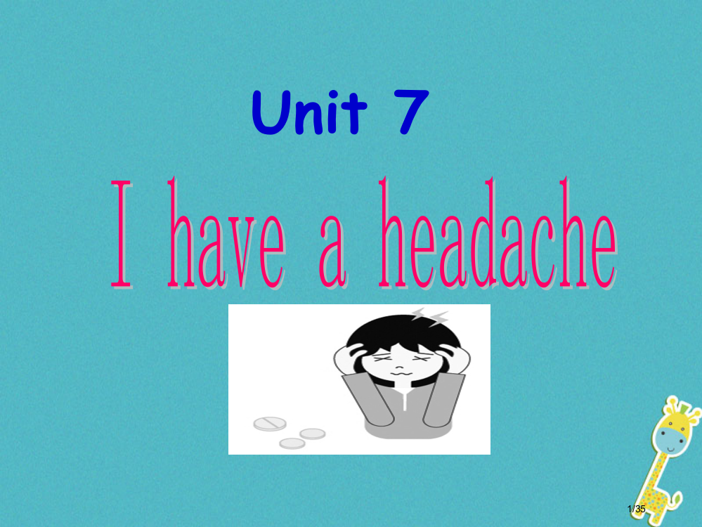 五年级英语下册-unit-7-i-have-a-headache课件省公开课一等奖新名师优质课获奖P