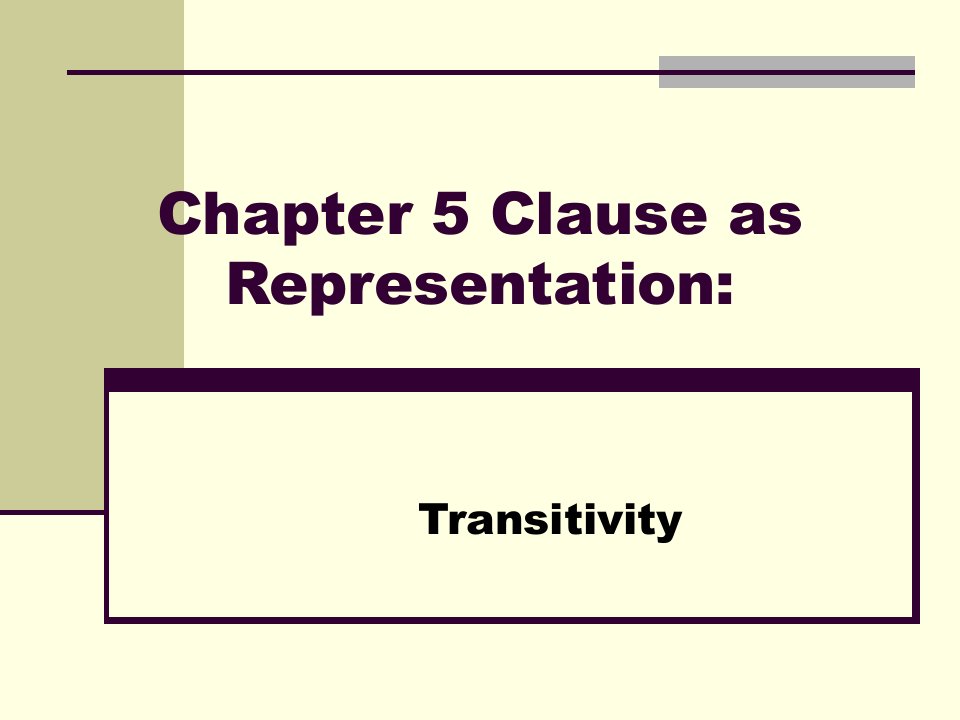 [英语学习]lecture_5_transitivity