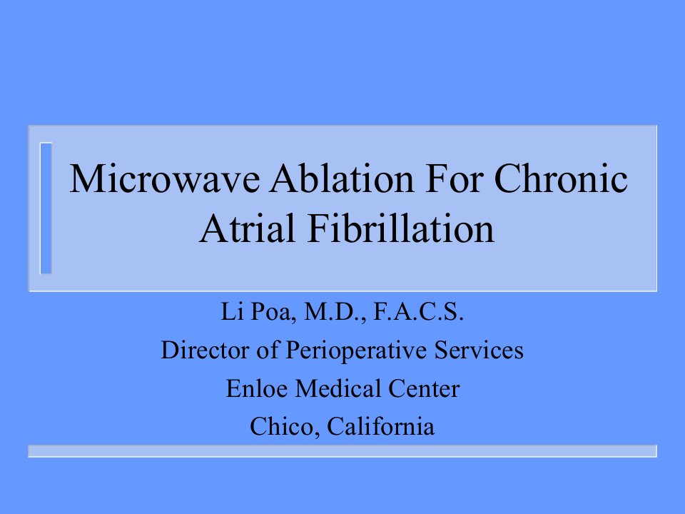 房颤消融Microwave_Ablation_For_Chronic_Atrial_Fibri