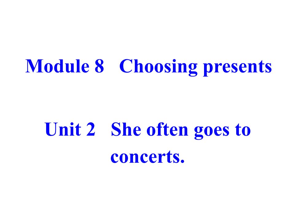 广东省佛山市顺德区江义初级中学七年级英语上册《Module