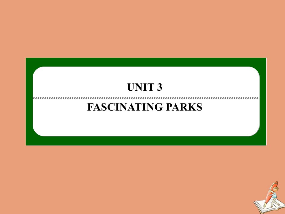 新教材高中英语课时13Unit3FascinatingParksDiscoverUsefulStructures作业课件新人教版选择性必修第一册