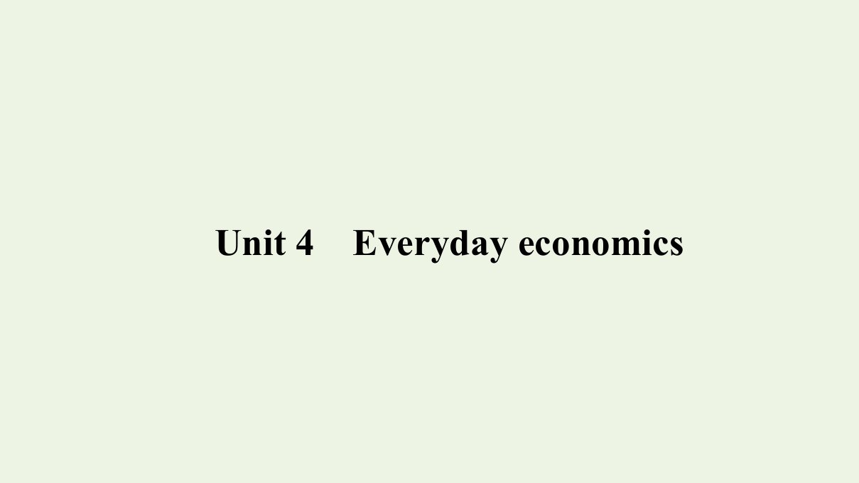 2022高考英语一轮复习Unit4Everydayeconomics课件外研版选择性必修第四册