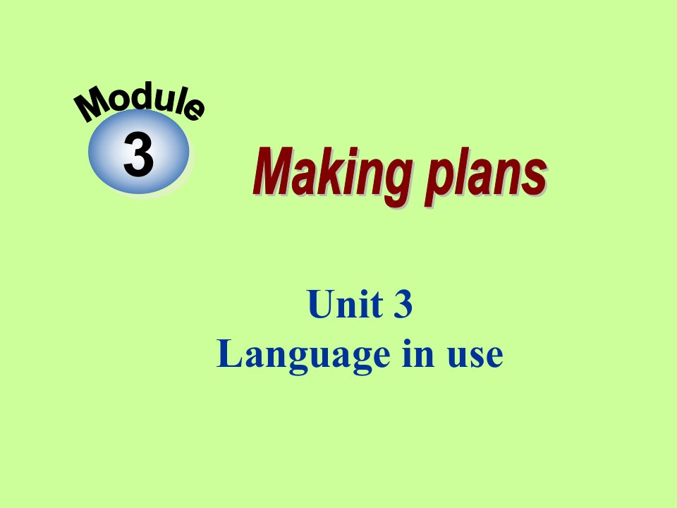 外研版英语七年级下Module3-Unit3ppt课件