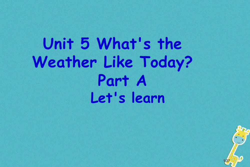 五年级英语下册-unit-5-what’s-the-weather-like-today笔记省公开课