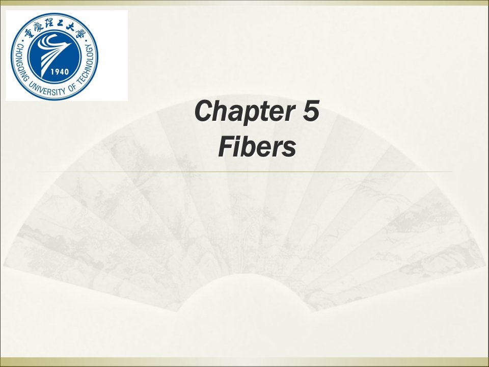 高分子材料与应用英文版Capter5Fibers