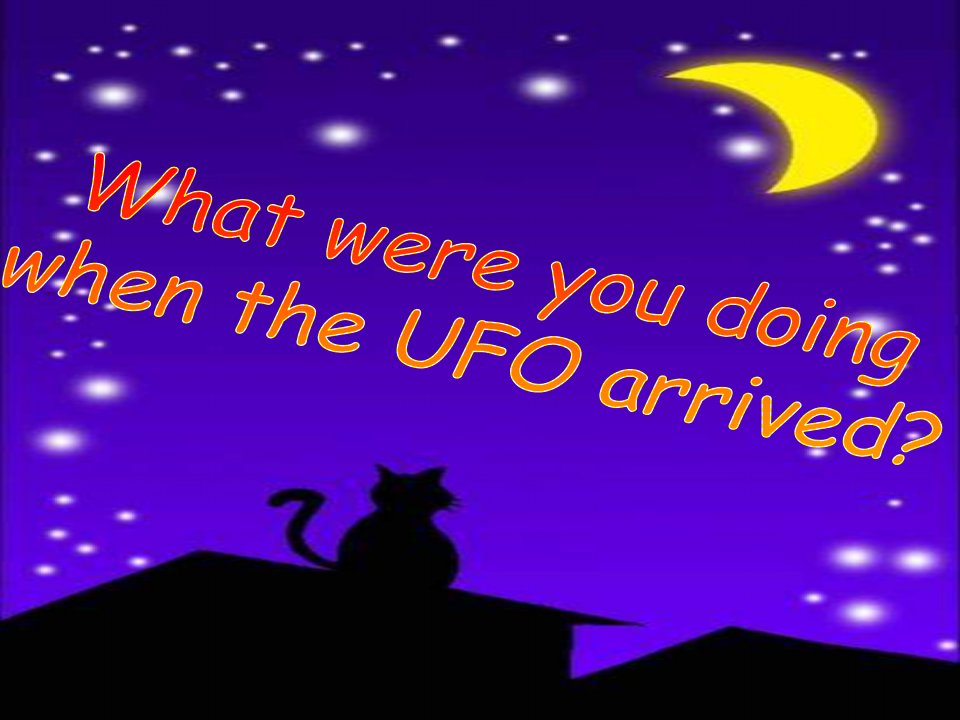 八年级英语新目标下unit_3_what_were_you_doing_when_the_UFO_arrived