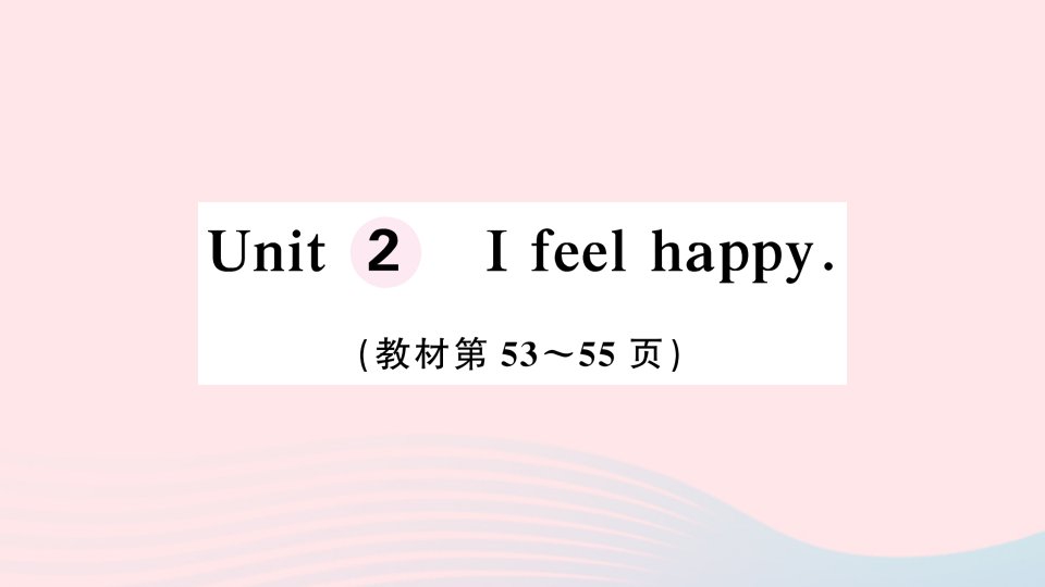 2023五年级英语上册Module9Unit2Ifeelhappy作业课件2外研版三起