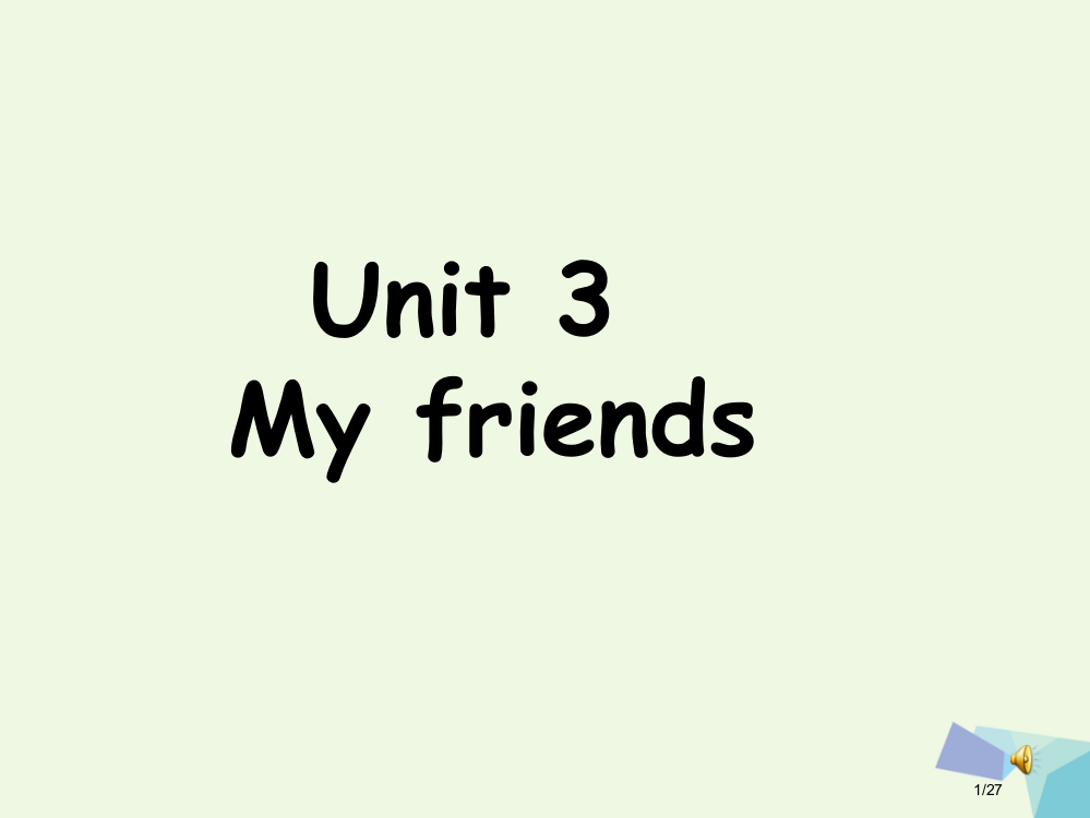 三年级英语上册-Unit-3-My-friends省公开课一等奖新名师优质课获奖PPT课件