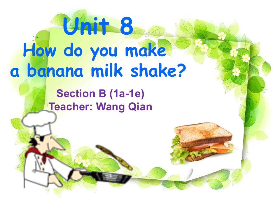 unit8-how-do-you-make-a-banana-milk-shake(sectionb-1a-1e)