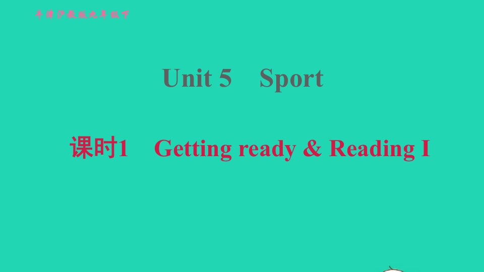 2022九年级英语下册Module3SportandhealthUnit5Sport课时1GettingreadyReadingⅠ习题课件牛津深圳版