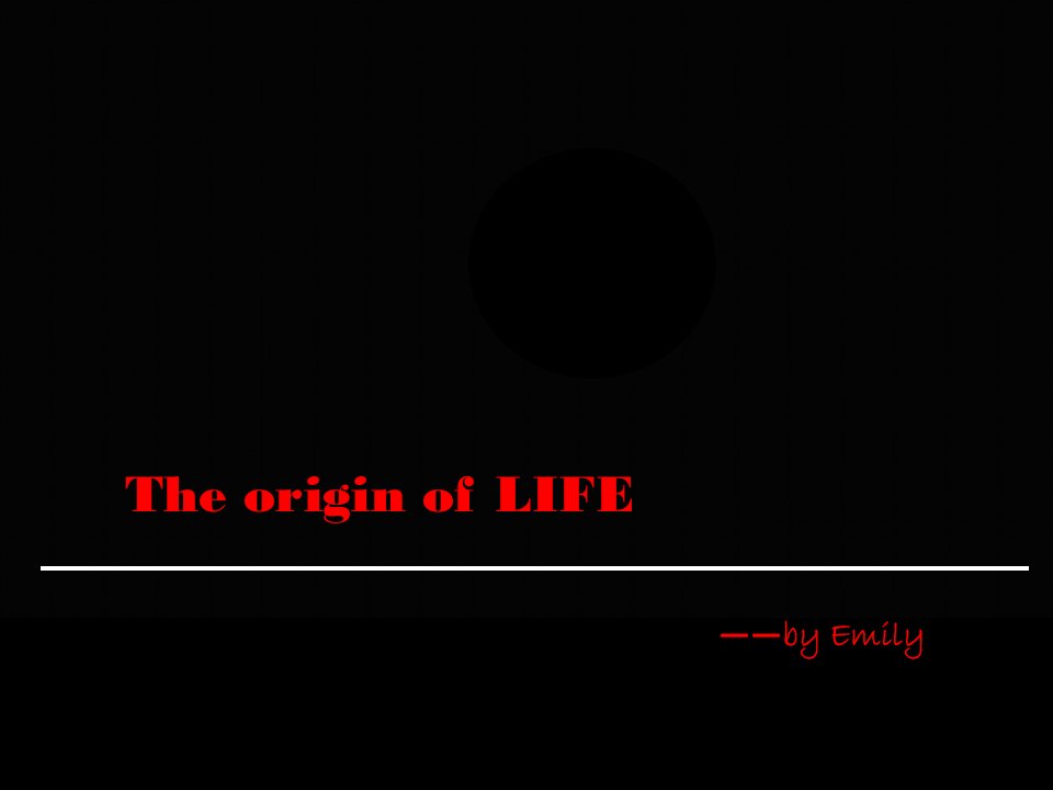 heoriginoflife生命起源