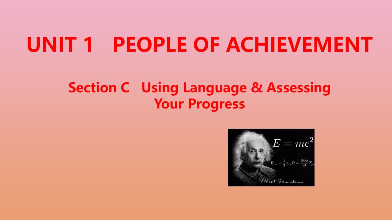 新教材高中英语Unit1PeopleofAchievementSectionCUsingLanguageAssessing同步课件新人教版选择性必修第一册