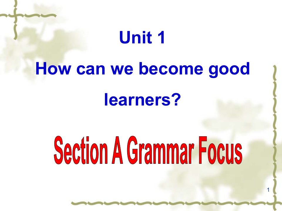 人教版九年级英语Unit1-grammar-focus-优秀公开课ppt课件