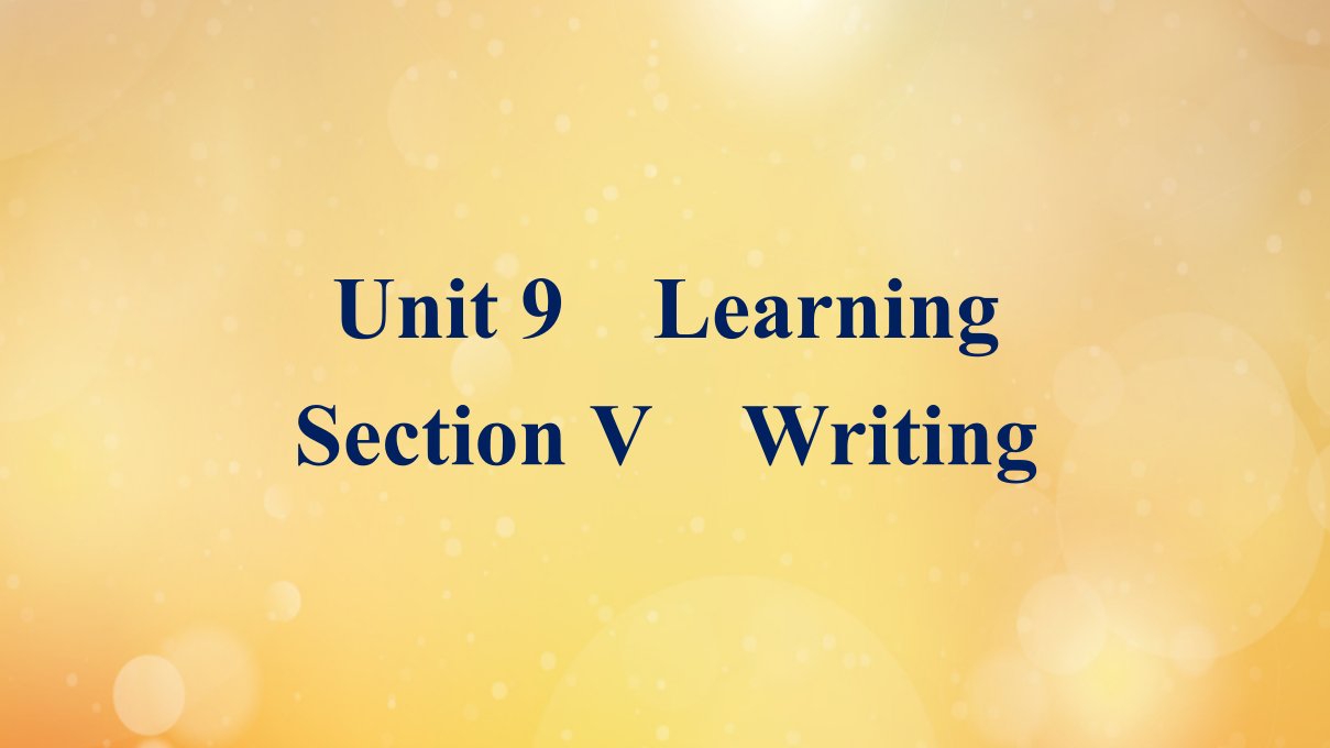 新教材高中英语Unit9LearningSectionⅤWriting课件北师大版必修第三册