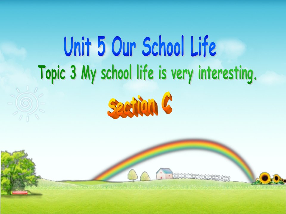 教学课件Unit5Topic3SectionC