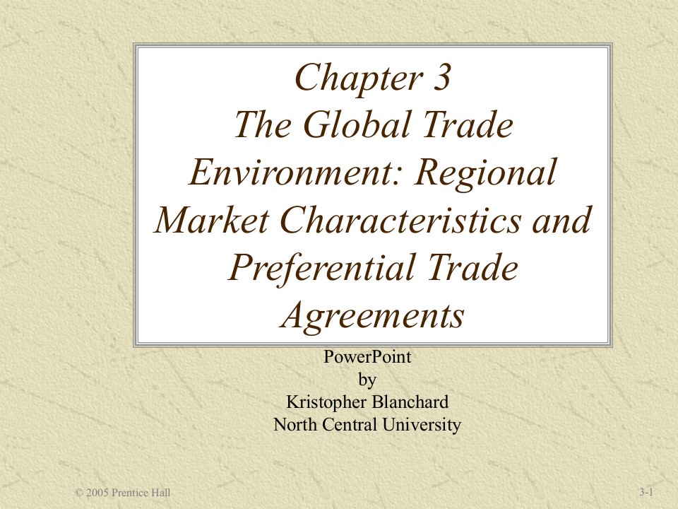 推荐-ch03TheGlobalTradeEnvironment全球营销,沃伦·J·