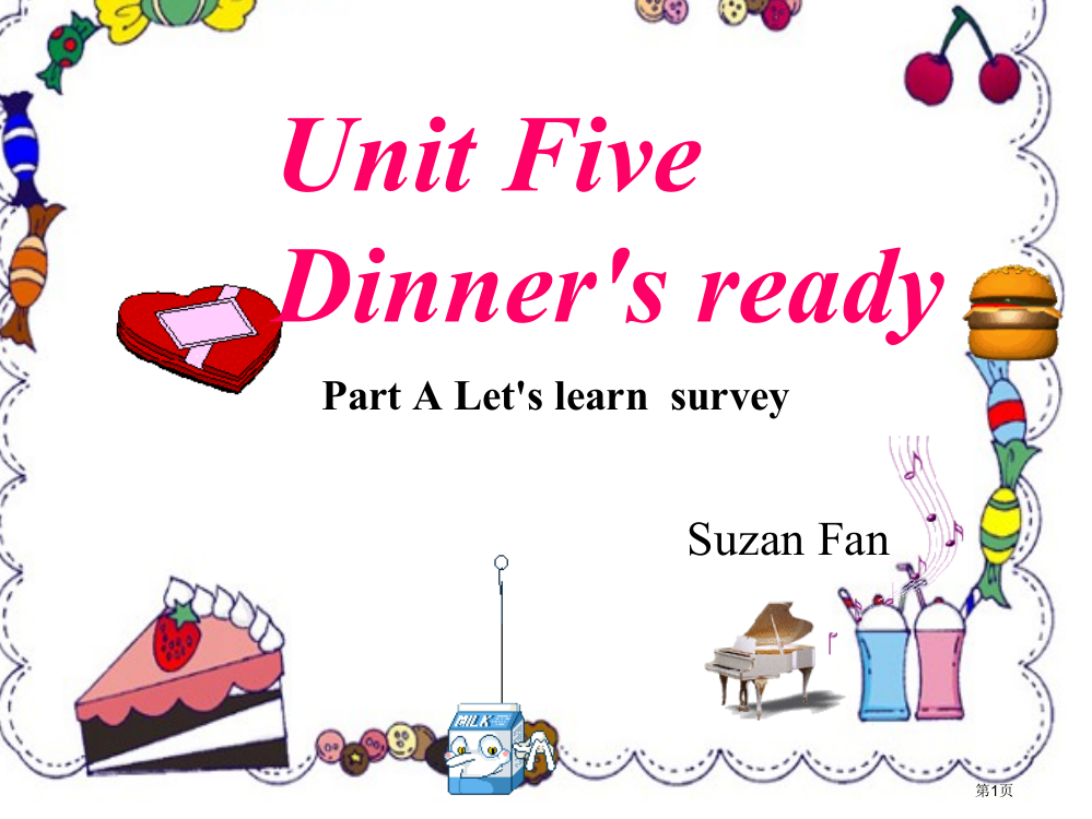 新版PEP四年级上册Unit-5-Dinner27s-ready-A-Let27s-talk市公开课