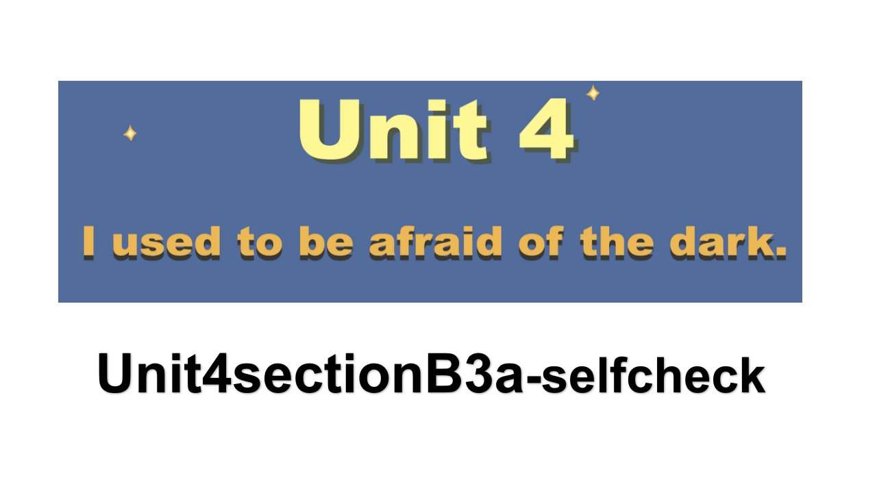 英语人教版九年级上册Unit4sectionB3a-selfcheck课件