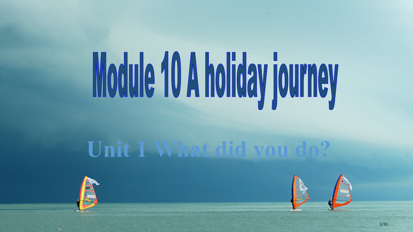 七年级英语下册-Module-10-A-holiday-journey-Unit-1-What-di