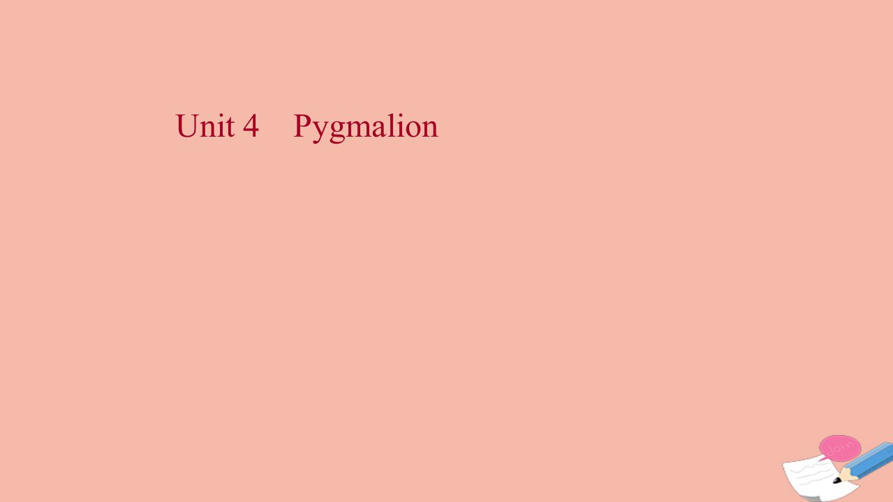 浙江专用2022版高考英语一轮复习选修8Unit4Pygmalion课件新人教版