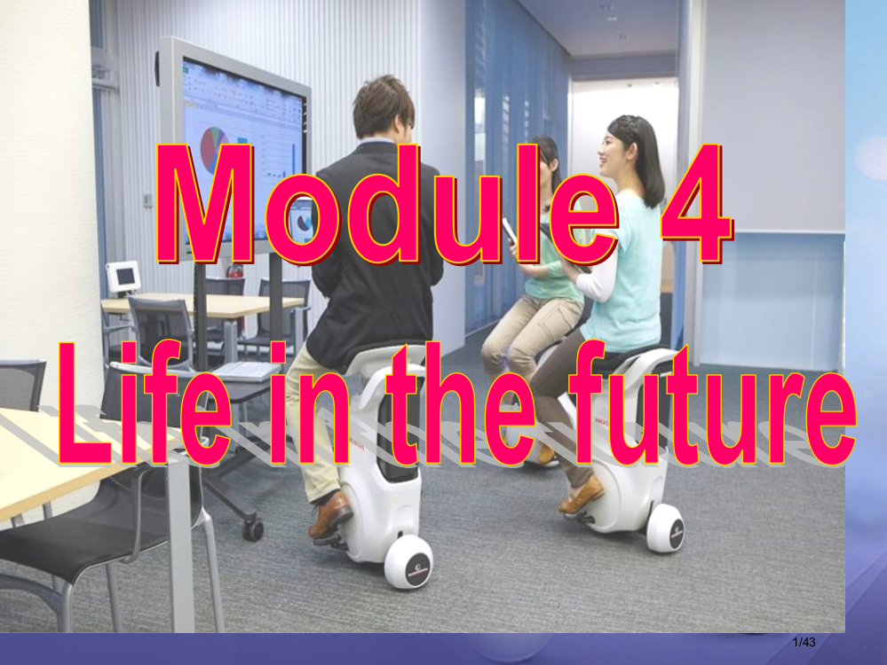 七年级英语下册Module-4-Life-in-the-future-Unit-2-Every-fa