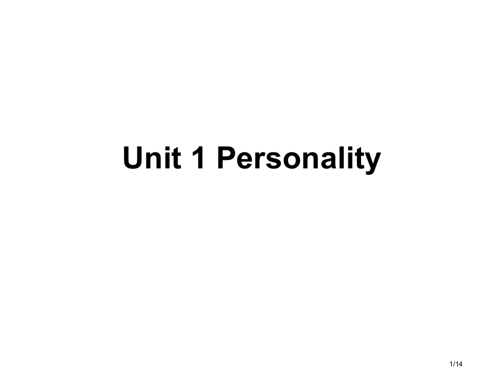 Unit-1-Personality市公开课一等奖省赛课微课金奖PPT课件