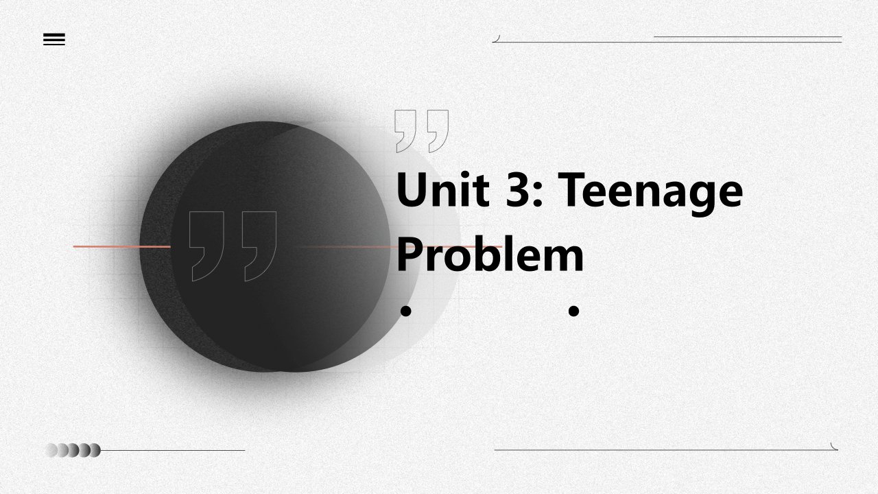 九年级英语上册Unit3Teenageproblem