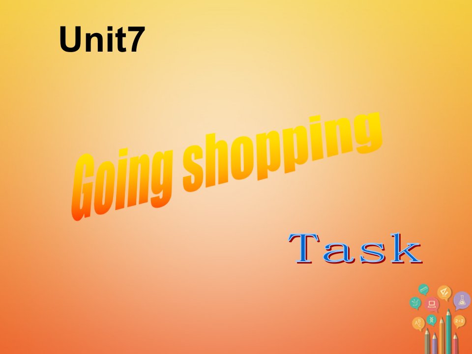 牛津译林版七年级英语上册Unit-7-Taskppt课件