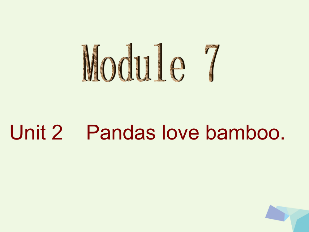 六年级英语上册Unit1Pandaslovebamboo课件2外研版