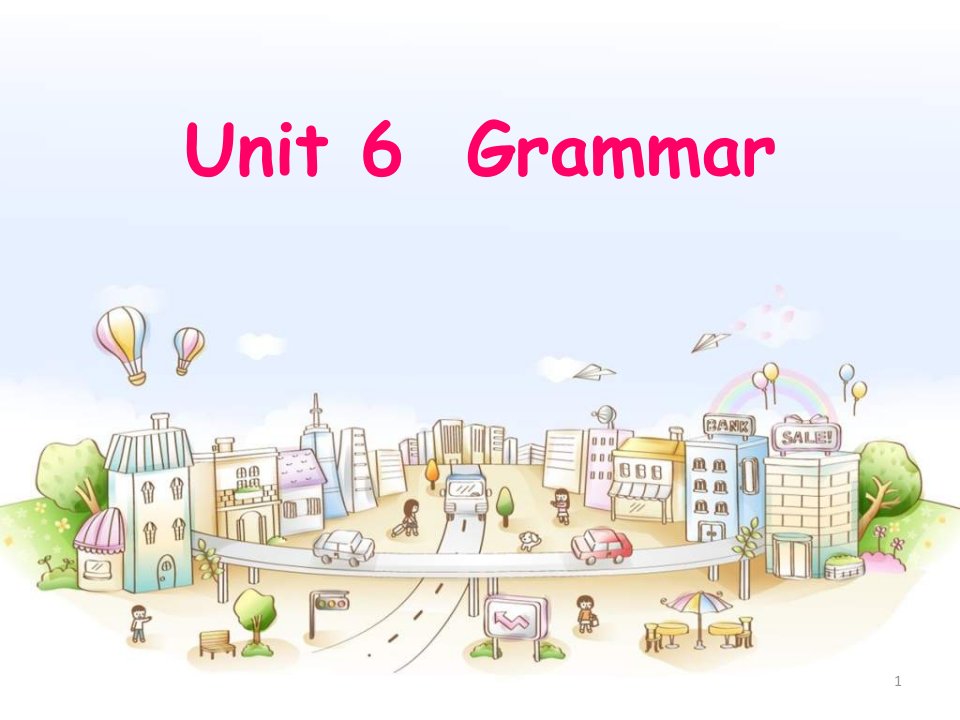 牛津译林英语九年级上册Unit6Grammar课件