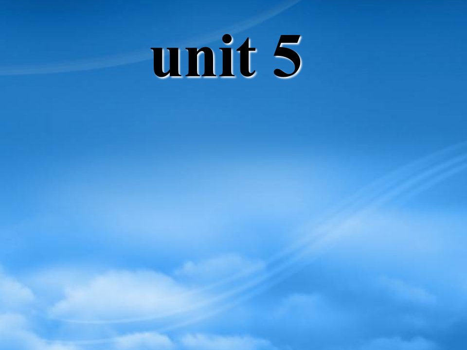 高二英语Unit5全单元课件