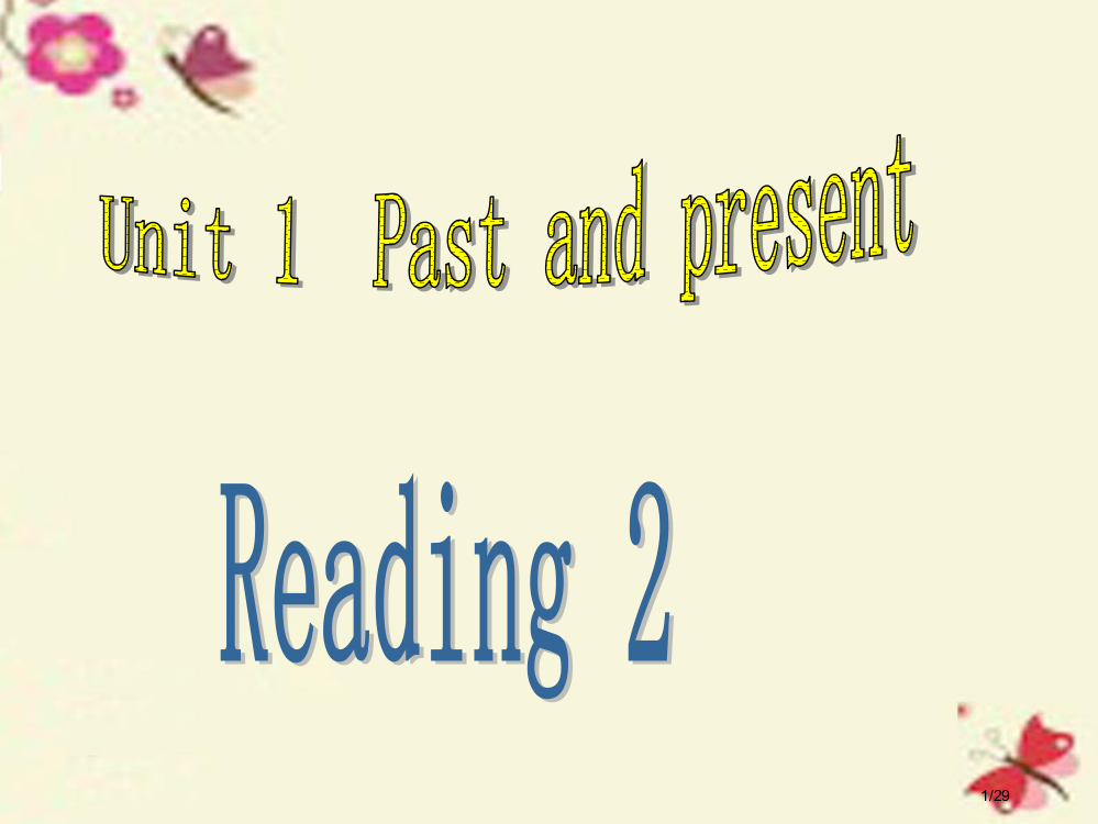 八年级英语下册-Unit-1-Past-and-present-Reading-2省公开课一等奖新名