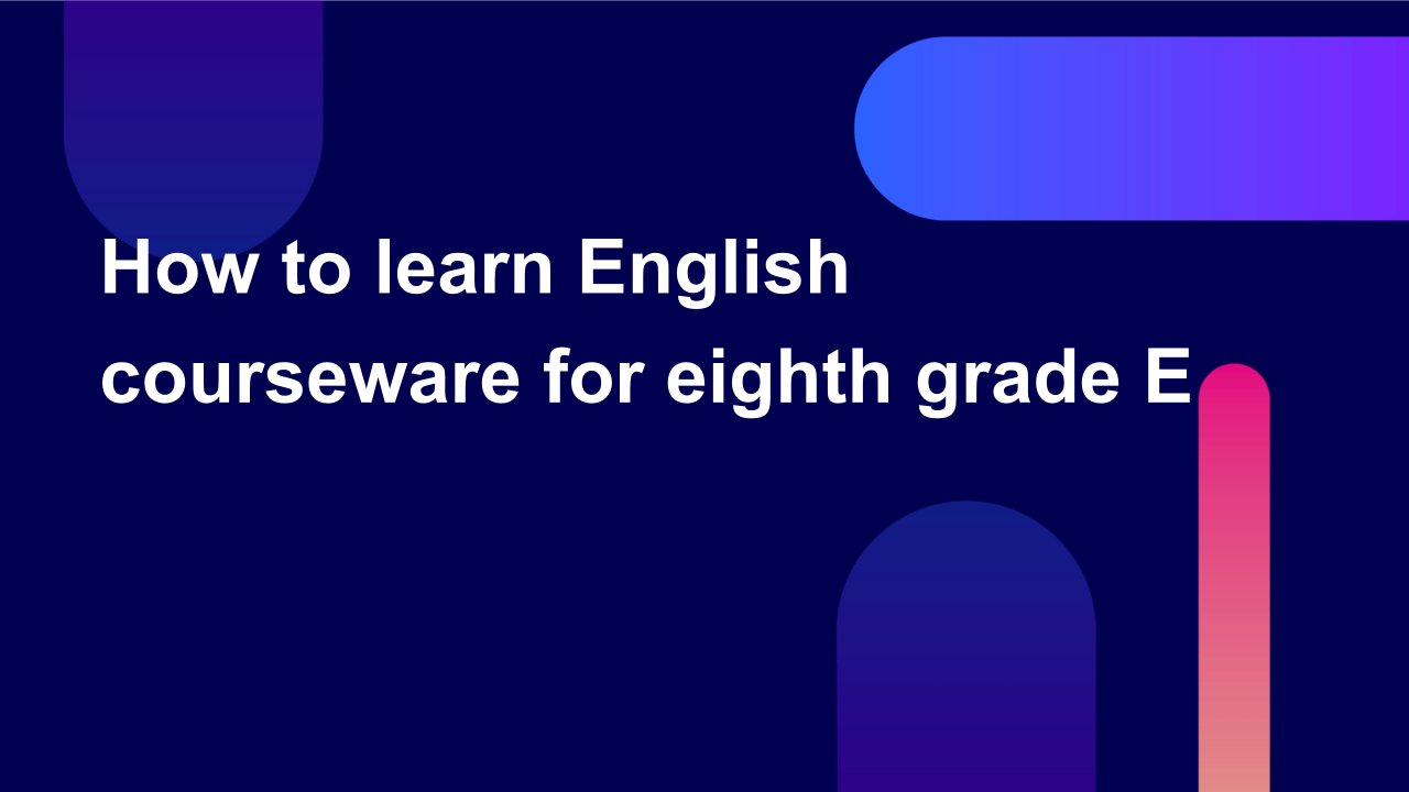 八年级英语HowtolearnEnglish课件