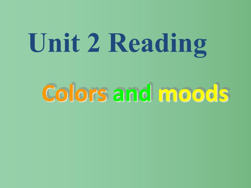 九年级英语上册-Unit-2-Colour-Readingppt课件-牛津版