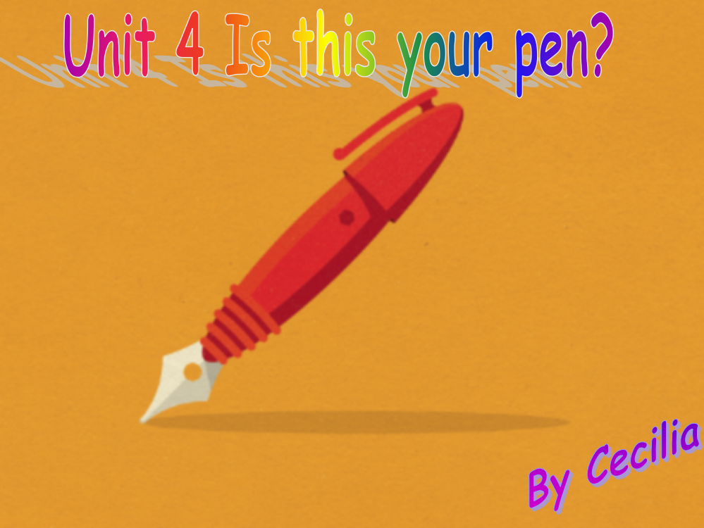 三上Unit4Isthisyourpen？