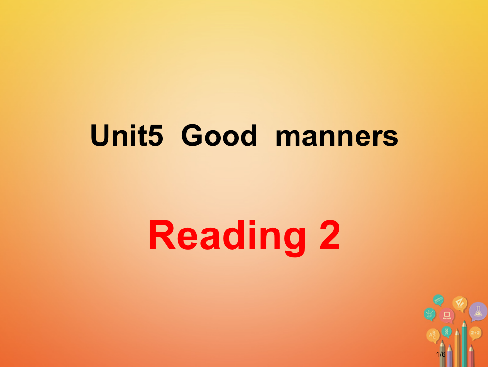 八年级英语下册-Unit-5-Good-manners-reading-2全国公开课一等奖百校联赛微