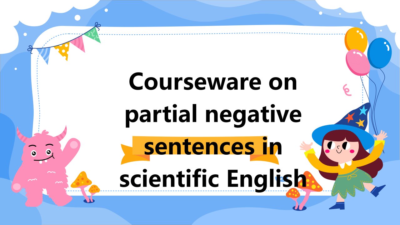 科技英语中部分否定句课件