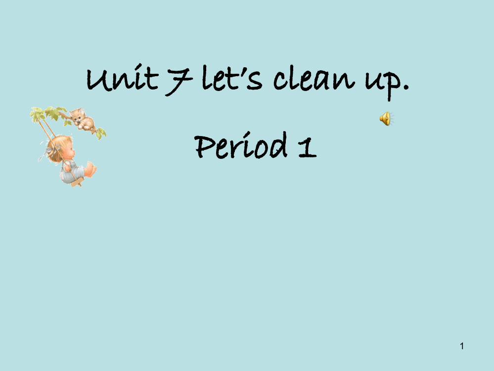 Unit7-Let27s-clean-upppt课件