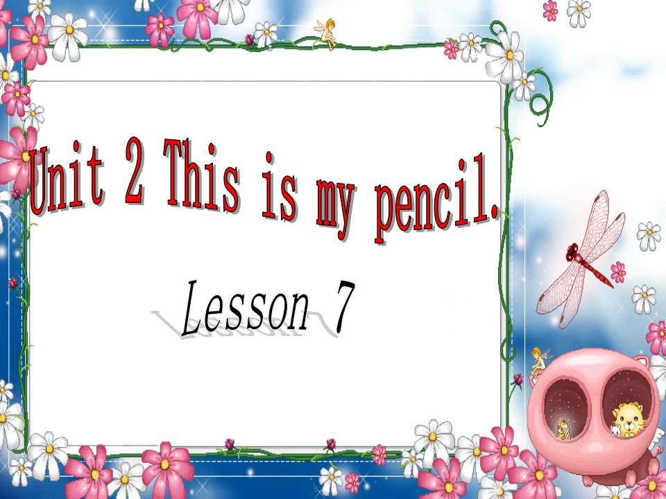 Unit2ThisismypencilLesson7