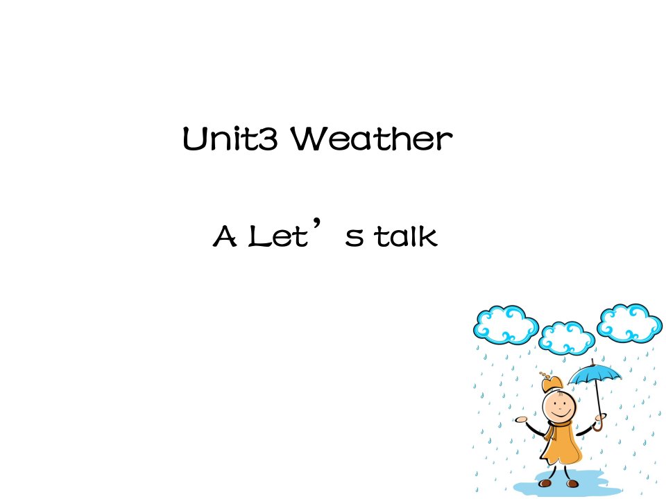 新版PEP人教小学英语四年级下册《Unit3-Weather-A-Let’s-talk》ppt课件