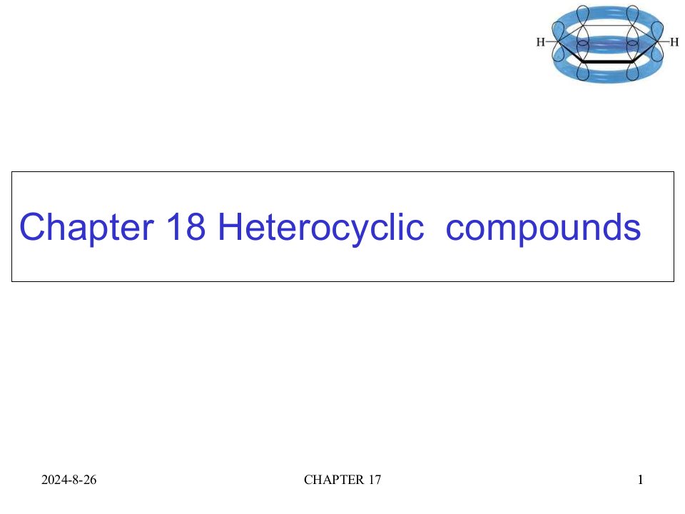 [化学]chapter-18-Heterocyclic-compounds杂环化合物课件