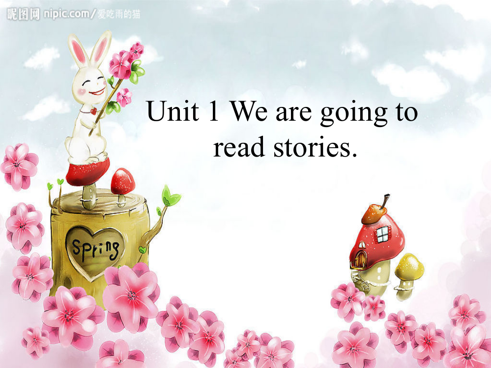 五年级下册Unit1Wegoingtoreadstories周珍